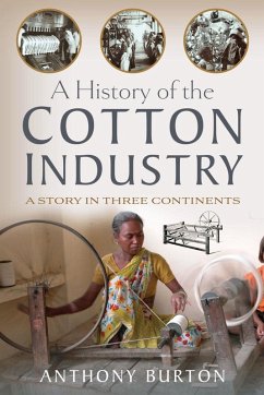 Cover History of the Cotton Industry (eBook, ePUB)