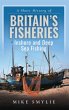 Short History of Britain's Fisheries... - Bild 1
