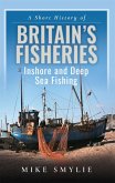 Short History of Britain's Fisheries (eBook, ePUB)