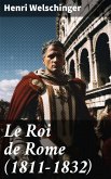 Le Roi de Rome (1811-1832) (eBook, ePUB)