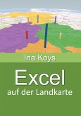 Excel auf der Landkarte (eBook, ePUB)