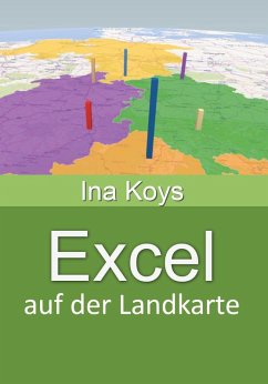 Excel auf der Landkarte (eBook, ePUB) - Koys, Ina
