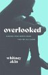 Overlooked (eBook, ePUB) - Bild 1