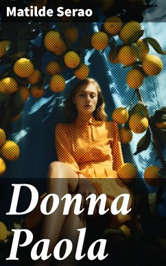 Donna Paola (eBook, ePUB) - Serao, Matilde