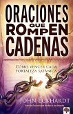 Oraciones que rompen cadenas (eBook, ePUB)