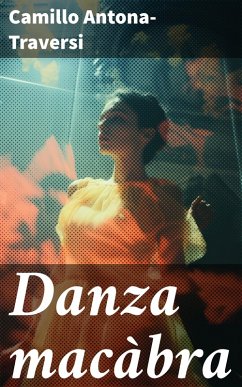 Danza macàbra (eBook, ePUB) - Antona-Traversi, Camillo