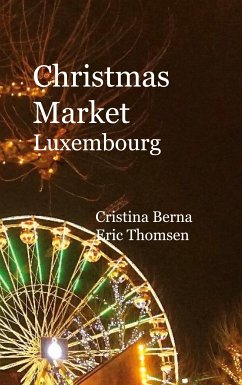 Christmas Market Luxembourg (eBook, ePUB)