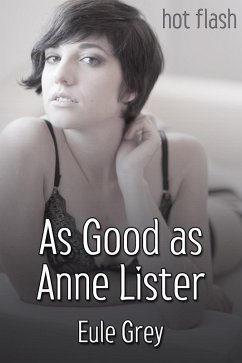 As Good as Anne Lister (eBook, ePUB) - Grey, Eule
