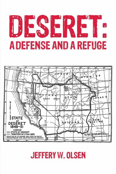 Deseret: A Defense and a Refuge (eBook, ePUB)