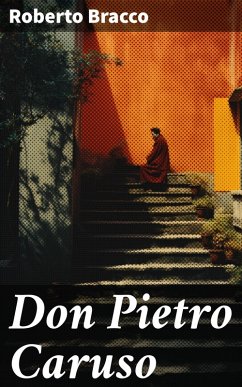 Don Pietro Caruso (eBook, ePUB) - Bracco, Roberto