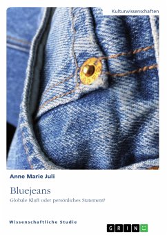Bluejeans. Globale Kluft oder persönliches Statement? (eBook, PDF) - Juli, Anne Marie