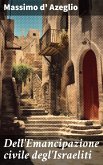 Dell'Emancipazione civile degl'Israeliti (eBook, ePUB)