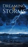 Dreaming of Storms (eBook, ePUB) Dreaming of Storms (eBook, ePUB)