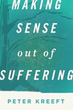 Cover Making Sense Out of Suffering (eBook, ePUB)