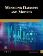 Managing Datasets and Models (eBook,... - Bild 1