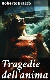 Tragedie dell'anima (eBook, ePUB)