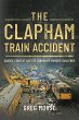 Clapham Train Accident (eBook, PDF) - Bild 1