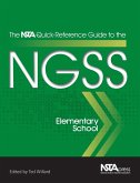 NSTA Quick-Reference Guide to the NGSS, Elementary School (eBook, ePUB)