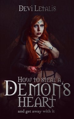 Cover How to steal a Demon's Heart and get away with it (eBook, ePUB)