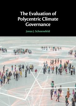 Evaluation of Polycentric Climate Governance (eBook, PDF) - Schoenefeld, Jonas J.