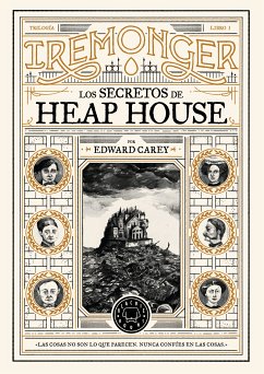 Trilogía IREMONGER 1: Los secretos de Heap House (eBook, ePUB) - Carey, Edward