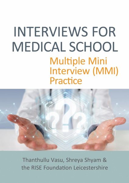 INTERVIEWS FOR MEDICAL SCHOOL (eBook, ePUB)