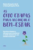 As oito etapas para alcançar o bem-estar (eBook, ePUB) As oito etapas para alcançar o bem-estar (eBook, ePUB)