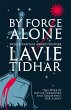 By Force Alone (eBook, ePUB) - Bild 1