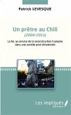 Un pretre au chili (2000-2011) (eBook, PDF)