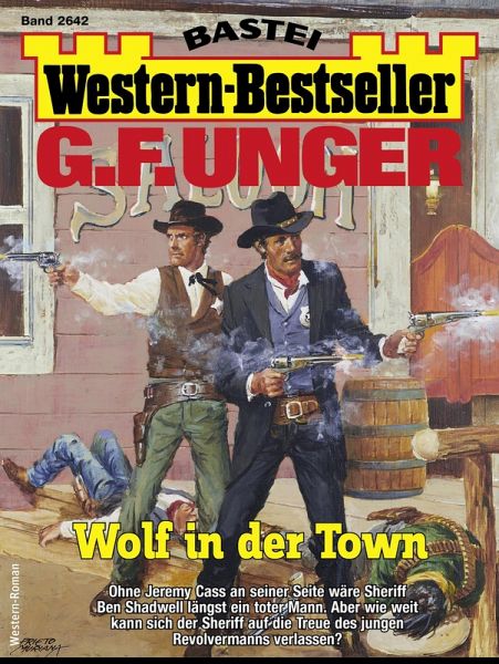 G. F. Unger Western-Bestseller 2642 (eBook, ePUB) G. F. Unger Western-Bestseller 2642 (eBook, ePUB)