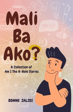 Cover Mali Ba Ako? A Collection of Am I The A-Hole Stories (eBook, ePUB)