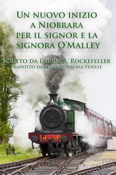 Un nuovo inizio a Niobrara per il signor e la signora O'Malley (eBook, ePUB)