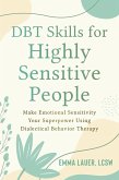 DBT Skills for Highly Sensitive People (eBook, PDF)