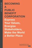 Becoming a Public Benefit Corporation (eBook, ePUB)