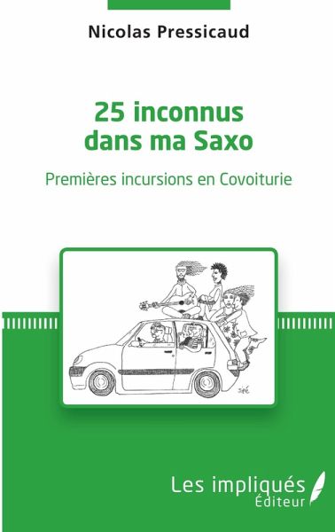 25 inconnus dans ma Saxo (eBook, PDF) 25 inconnus dans ma Saxo (eBook, PDF)