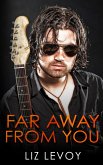 Far Away From You (eBook, ePUB)
