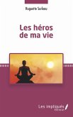 Les heros de ma vie (eBook, PDF)