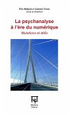 La psychanalyse a l'ere du numerique (eBook, PDF)