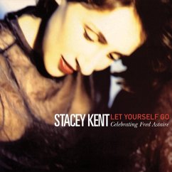 Let Yourself Go: A Tribute To Fred Astaire - Kent,Stacey