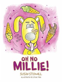 Oh No Millie! (eBook, ePUB) - Stedwill, Susan