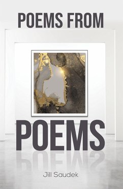 Poems from Poems (eBook, ePUB) - Saudek, Jill