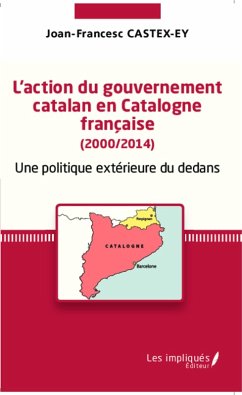 Cover L'action du gouvernement catalan en Catalogne francaise (2000/2014) (eBook, PDF)