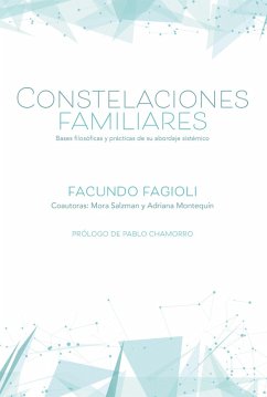 Constelaciones familiares (eBook, ePUB) - Fagioli, Facundo; Salzman, Mora; Montequin, Adriana