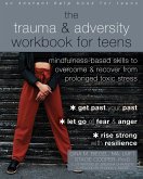 Trauma and Adversity Workbook for Teens (eBook, ePUB)