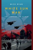 White Sun War (eBook, ePUB)