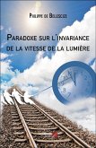 Paradoxe sur l'invariance de la vitesse de la lumière (eBook, ePUB)