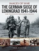 German Siege of Leningrad, 1941-1944 (eBook, PDF)