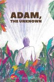 Adam, the Unknown (eBook, ePUB)