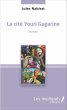 La cite Youri Gagarine (eBook, PDF) - Bild 1