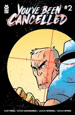 You've Been Cancelled #2 (eBook, PDF) - Pires, Curt